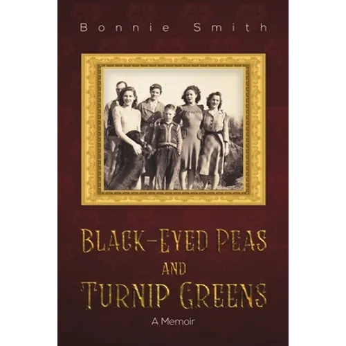 Black-Eyed Peas and Turnip Greens - Paperback