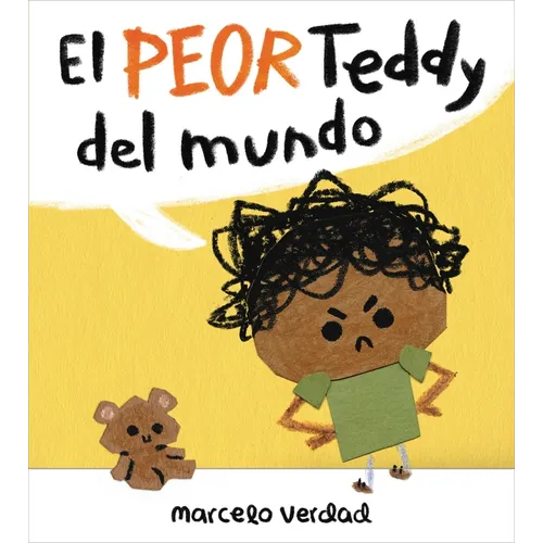 El Peor Teddy del Mundo = The Worst Teddy Ever - Hardcover