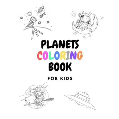 Planets Coloring Book: For Kids Aged 3-8 - Paperback