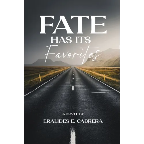 Fate Has Its Favorites - Paperback
