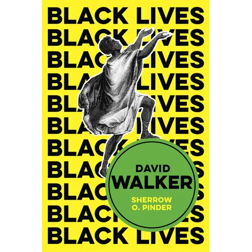 David Walker: The Politics of Racial Egalitarianism - Paperback