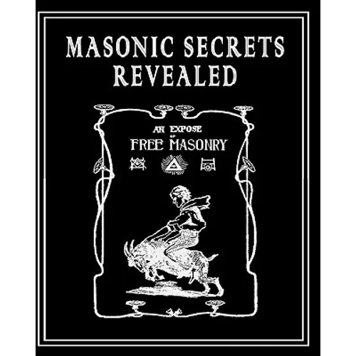 Masonic Secrets Revealed - Paperback
