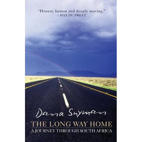 The Long Way Home: A journey through South Africa - Paperback