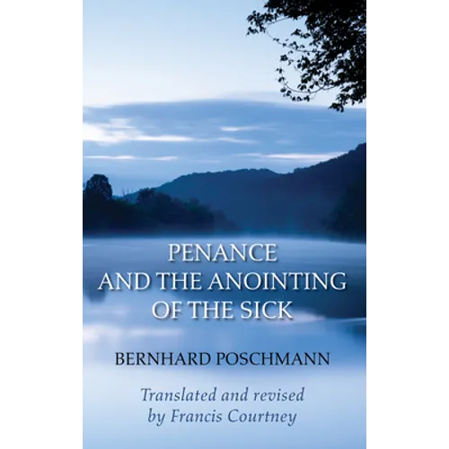Penance and the Anointing of the Sick - Paperback