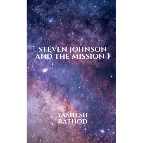 Steven Johnson and the Mission 1 - Paperback