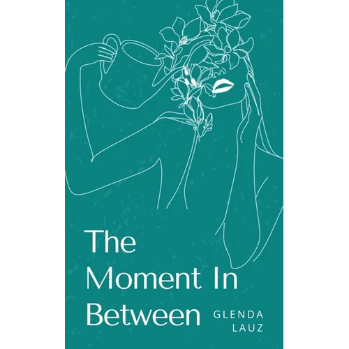 The Moment In Between - Paperback
