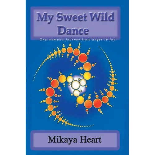 My Sweet Wild Dance - Paperback
