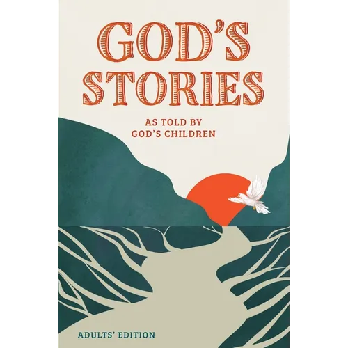 God's Stories as told by God's Children: Adults' Edition - Paperback