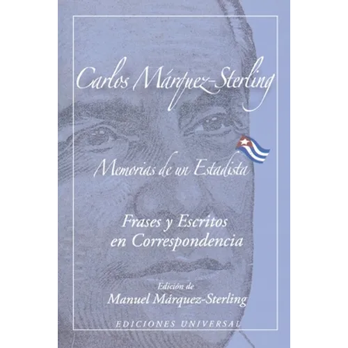 MEMORIAS DE UN ESTADISTA. Frases my escritos en correspondencia - Paperback