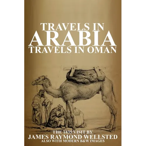 Travels in Arabia: Travels in Oman - Paperback