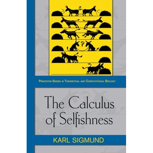 The Calculus of Selfishness - Paperback