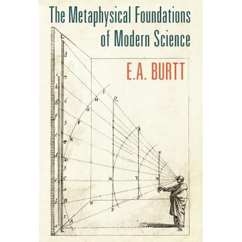 The Metaphysical Foundations of Modern Science - Hardcover