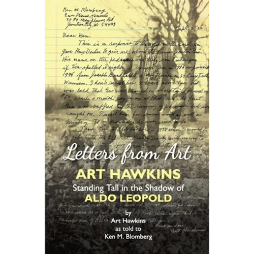 Letters from Art: Art Hawkins Standing Tall in the Shadow of Aldo Leopold - Paperback