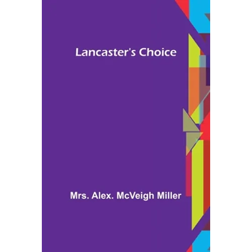 Lancaster's Choice - Paperback