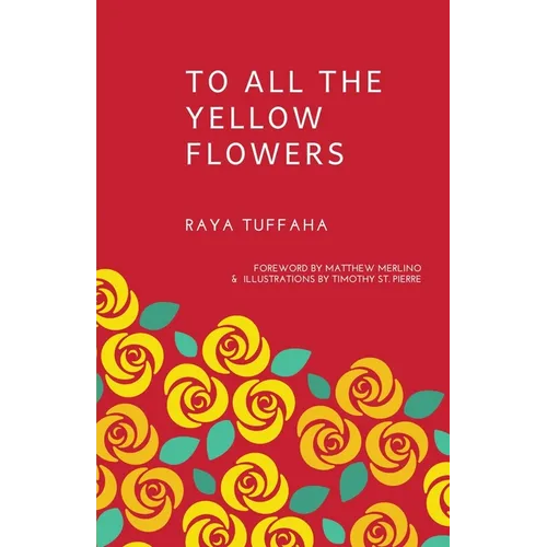 To All the Yellow Flowers - Paperback