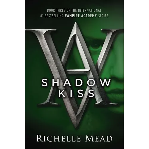 Shadow Kiss: A Vampire Academy Novel - Paperback