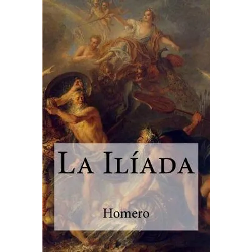 La Ilíada - Paperback