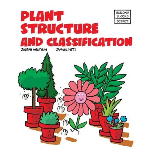Plant Structure and Classification - Hardcover