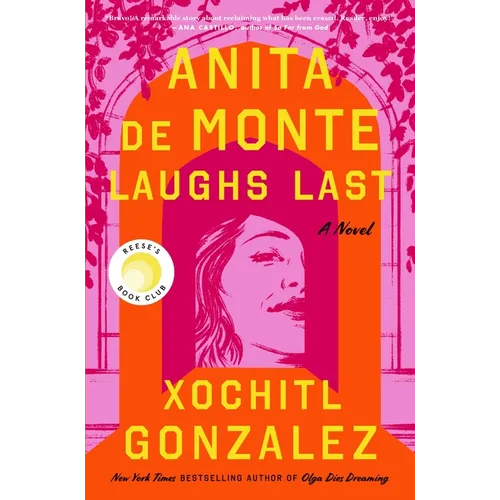 Anita de Monte Laughs Last: Reese's Book Club Pick (a Novel) - Paperback