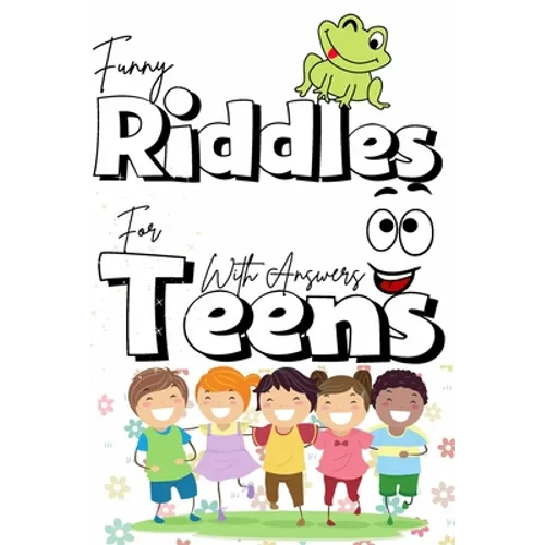 Funny riddles for teens with answers: The best collection riddles puzzles for teens, cute and fun riddles and and brain teasers that will make you so - Paperback