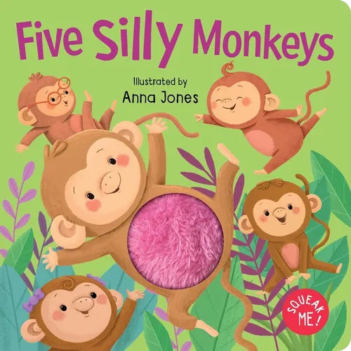 Squeak Me!: Five Silly Monkeys: Squeaky Plush Board Book - Board Book