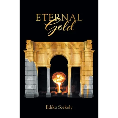 Eternal Gold - Paperback