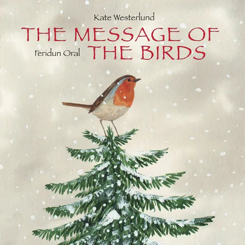 The Message of the Birds - Hardcover