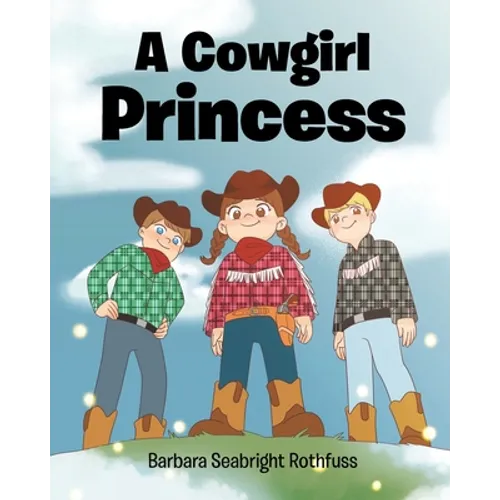 A Cowgirl Princess - Paperback