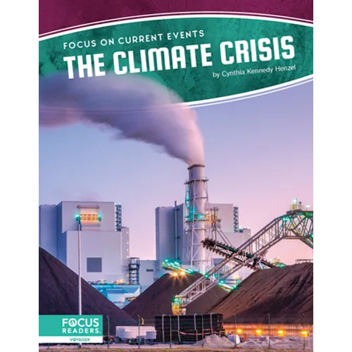 The Climate Crisis - Library Binding