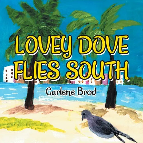 Lovey Dove Flies South - Paperback