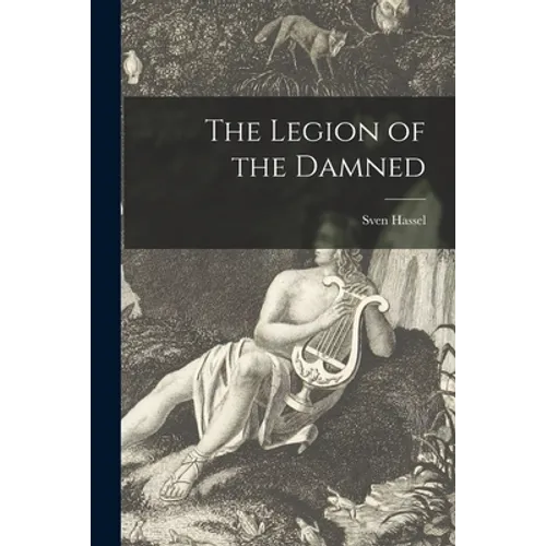 The Legion of the Damned - Paperback