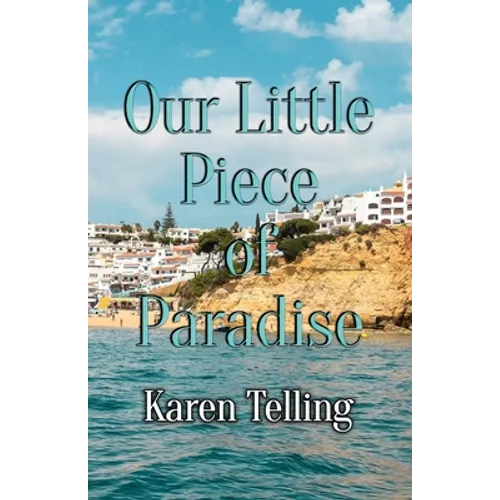 Our Little Piece of Paradise - Paperback