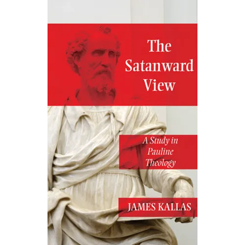 The Satanward View - Hardcover