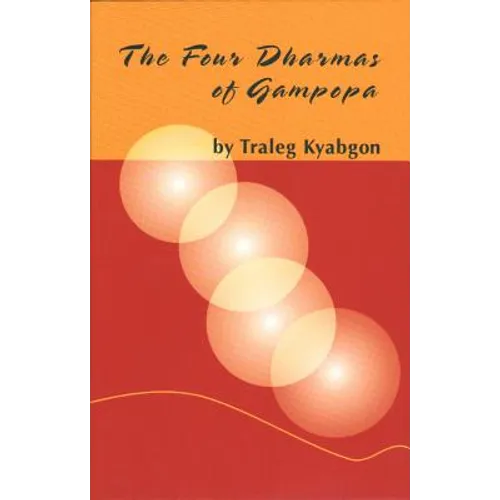 Four Dharmas of Gampopa - Paperback