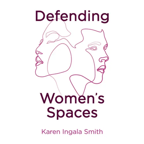 Defending Women's Spaces - Paperback