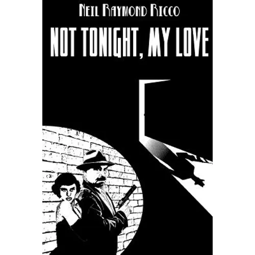 Not Tonight, My Love - Paperback