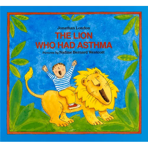 The Lion Who Had Asthma - Paperback