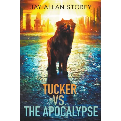 Tucker vs. the Apocalypse - Paperback