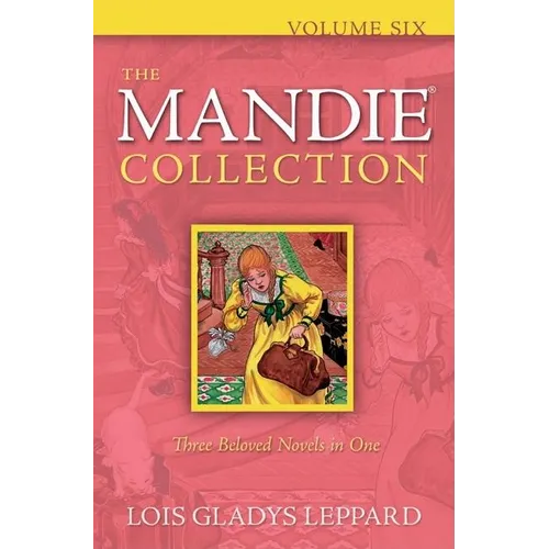 The Mandie Collection, Volume 6 - Paperback