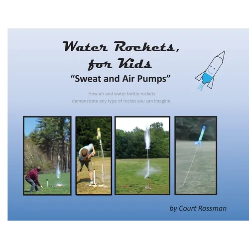 Water Rockets, for Kids - Paperback