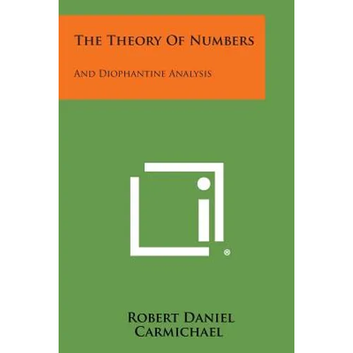 The Theory of Numbers: And Diophantine Analysis - Paperback