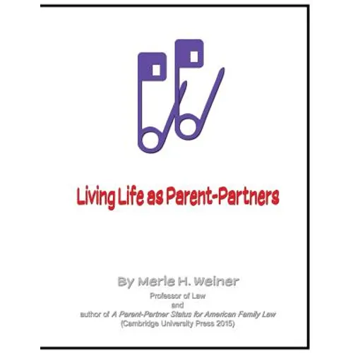 Living Life as Parent-Partners - Paperback
