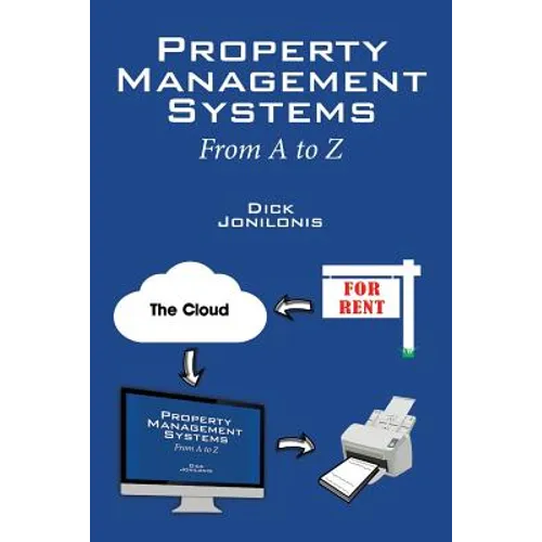 Property Management Systems: From A to Z - Paperback