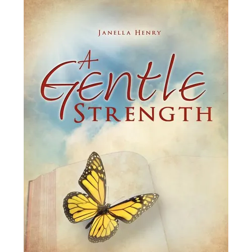A Gentle Strength - Paperback