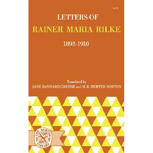 Letters of Rainer Maria Rilke, 1892-1910 - Paperback