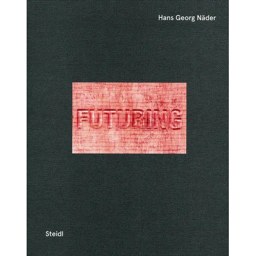 Hans Georg N�der: Futuring Human Mobility - Hardcover