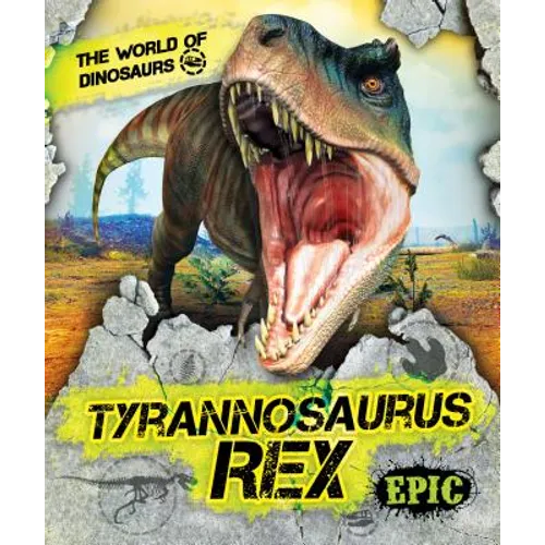 Tyrannosaurus Rex - Library Binding