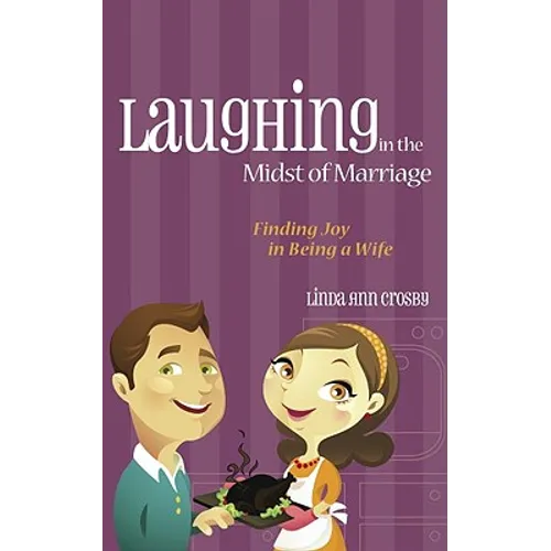Laughing in the Midst of Marriage - Paperback