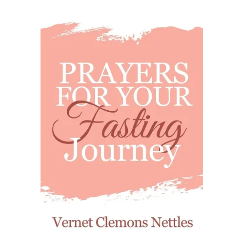 Prayers for your Fasting Journey - Paperback