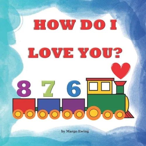 How Do I Love You? - Paperback